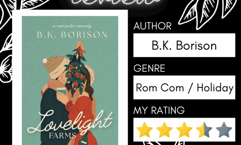 Lovelight Farms, by B.K. Borison Lovelight Farms, by B.K. Borison