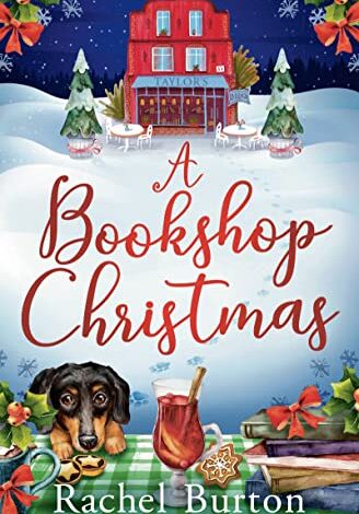 A Bookshop Christmas, by Rachel Burton