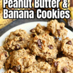 Peanut Butter, Banana, Oatmeal Chocolate-Chip Cookies (Flourless Recipe) Peanut Butter, Banana, Oatmeal Chocolate-Chip Cookies (Flourless Recipe)