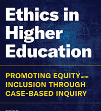 Ethics in Higher Education with Rebecca Taylor and Ashley Floyd Kuntz