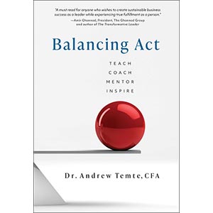 The Leadership Balancing Act with Author Andy Temte The Leadership Balancing Act with Author Andy Temte