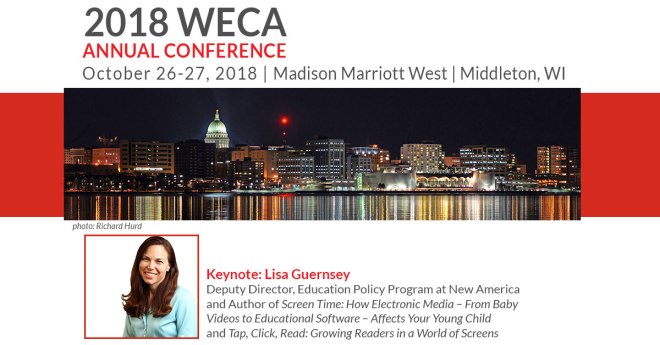 Technology Meets ECE – Don’t miss the 2018 WECA Conference! – WECA