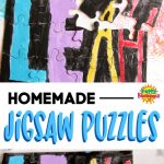 Homemade Jigsaw Puzzles – Art For Kids Homemade Jigsaw Puzzles – Art For Kids