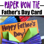 Homemade Paper Bow-Tie Father’s Day Card -Happy Hooligans