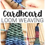 Cardboard Loom Weaving Activity for Kids