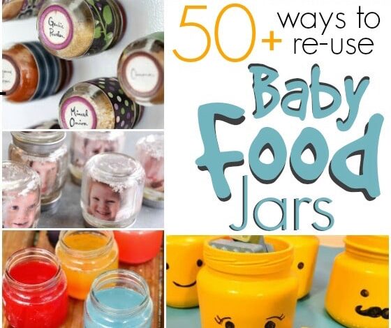 50+ Fantastic Ways to Re-Use Baby Food Jars