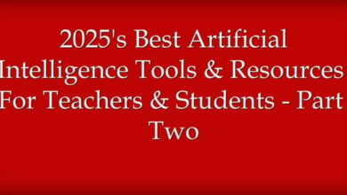 2025’s Best Artificial Intelligence Tools & Resources For Teachers & Students – Part Two 2025’s Best Artificial Intelligence Tools & Resources For Teachers & Students – Part Two