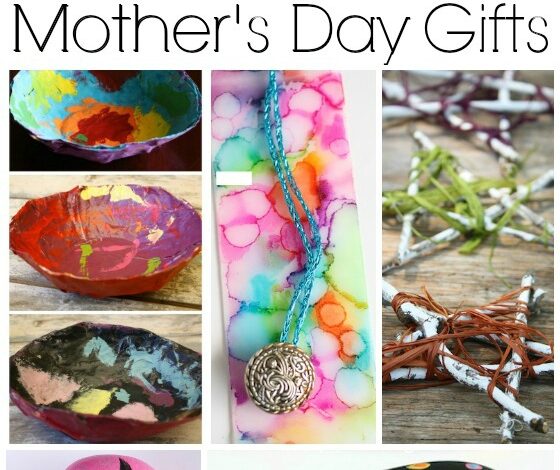HandMade Mother’s Day Gifts for Kids of All Ages to Make