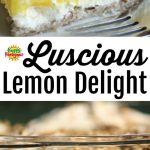 Luscious Lemon Delight – An Easy-to-Make Dessert