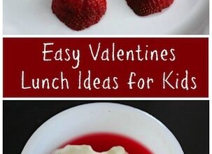 Easy Valentines Lunch Ideas for Kids