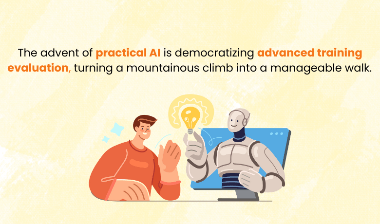 Why AI Is Your Key To Training Evaluation Beyond Happy Sheets Why AI Is Your Key To Training Evaluation Beyond Happy Sheets
