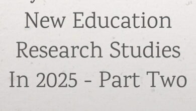 My Best Posts On New Education Research Studies In 2025 – Part Two
