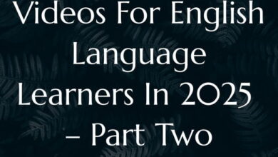 The Best Fun Videos For English Language Learners In 2025 – Part Two