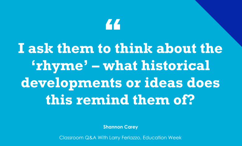 “Teaching Students How Today’s Events Parallel History”