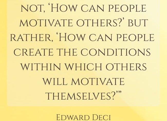 Edward Deci, Researcher & Developer Of Many Strategies On Creating The Conditions For Intrinsic Motivation, Has Died Edward Deci, Researcher & Developer Of Many Strategies On Creating The Conditions For Intrinsic Motivation, Has Died