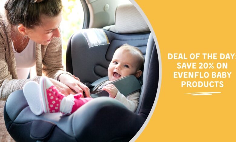Deal of the Day: Save 15% on Evenflo Baby Products