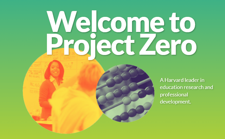 Project Zero, One Of My Favorite Teaching Resources, Unveils Spiffy New Website