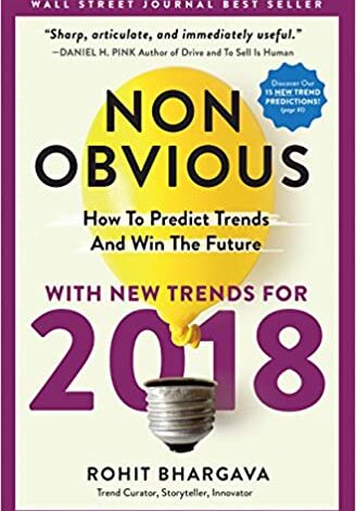 Non-Obvious Trends 2018 with Rohit Bhargava