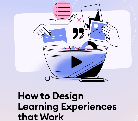 How To Design Learning Experiences That Work [eBook Launch]