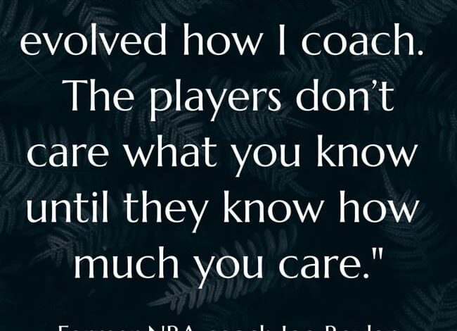 NBA Coach Echoes Rita Person’s Famous Line About Teaching